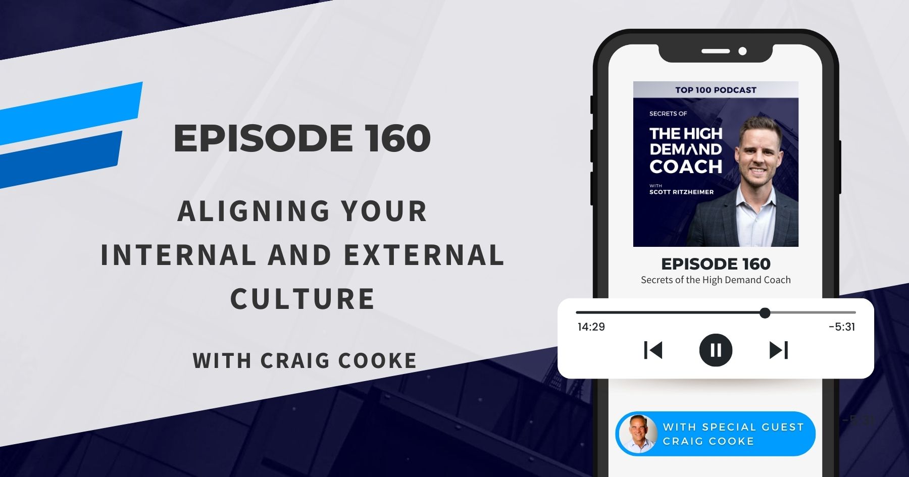 Aligning Your Internal and External Culture with Craig Cooke - Ep. 160 ...